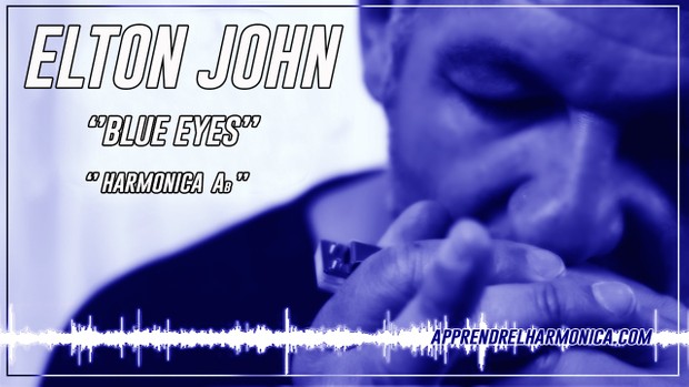 Elton John - Blue eyes - Harmonica Ab