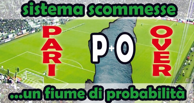 Sistema scommesse PO....un fiume di probabilità di vincita.