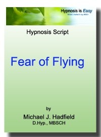 Fearl of Flying - Hypnosis Script