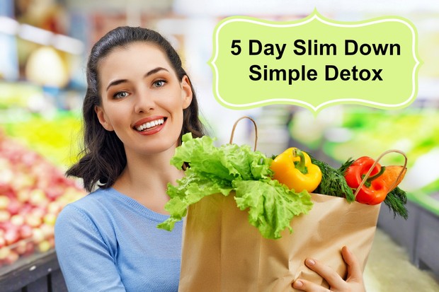 5 Day Slim Down Detox