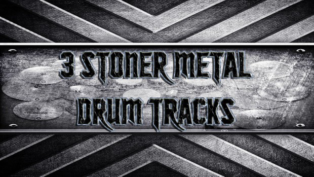 3 Stoner Metal Drum Tracks