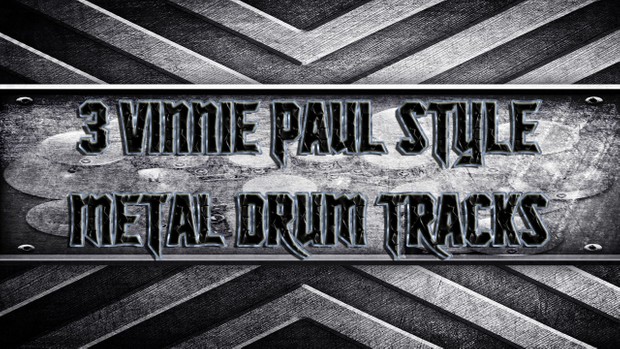 3 Vinnie Paul Metal Drum Tracks
