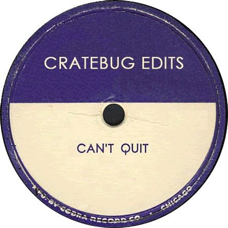 CAN'T QUIT (CRATEBUG'S SPECIAL HYBRID EDIT) // WAV