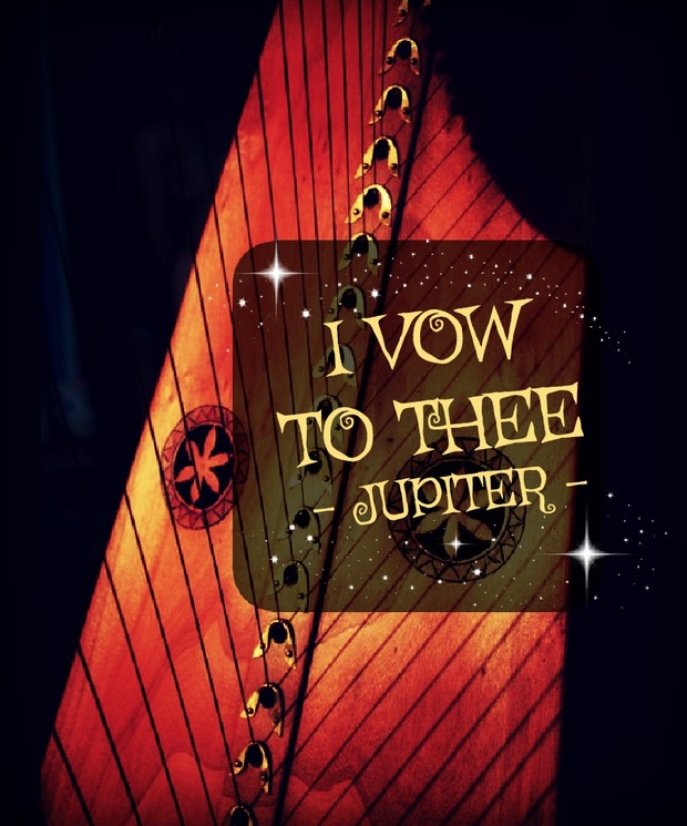 106 - I VOW TO THEE -JUPITER- PACK