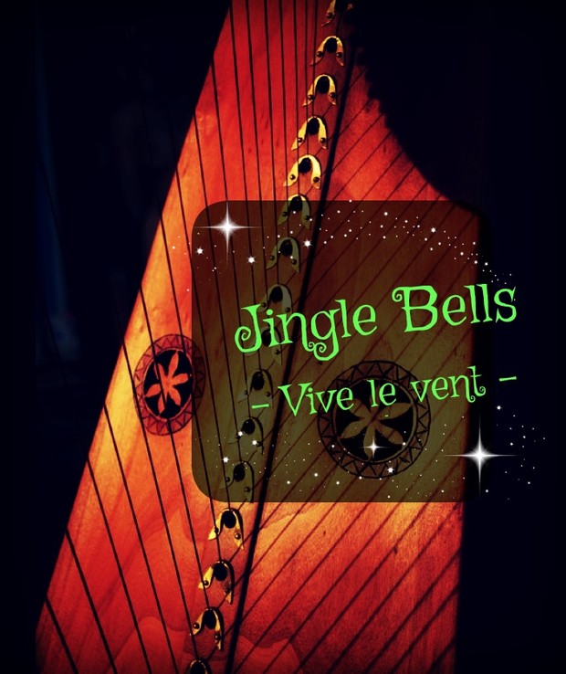 221 - JINGLE BELLS / VIVE LE VENT FOR 34 STRINGS HARP