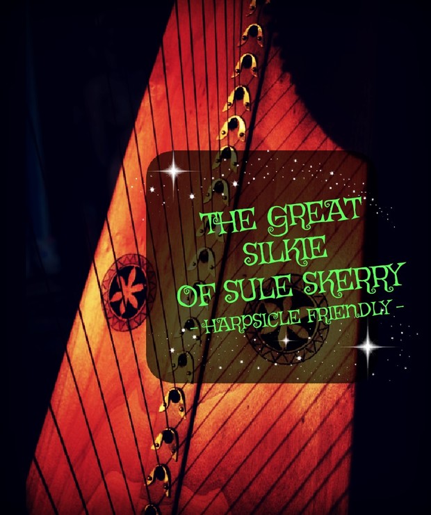 93-THE GREAT SILKIE OF SULE SKERRY PACK - HARPSICLE FRIENDLY -