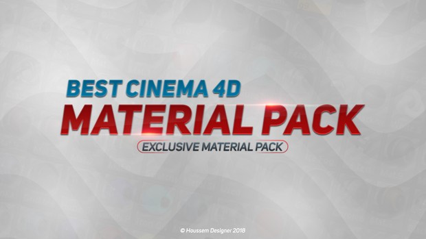 Best Cinema 4D Material Pack 2018 By Houssem Designer