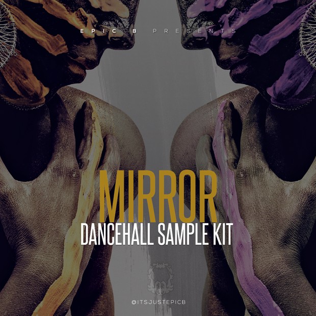 Mirror *Dancehall Sample Pack*