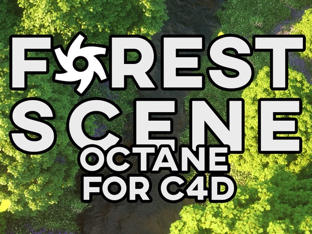 Forest Scene TUTORIAL - C4D x Octane Render V3