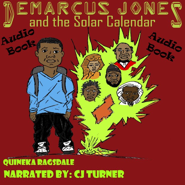 Demarcus Jones and the Solar Calendar Audio Book