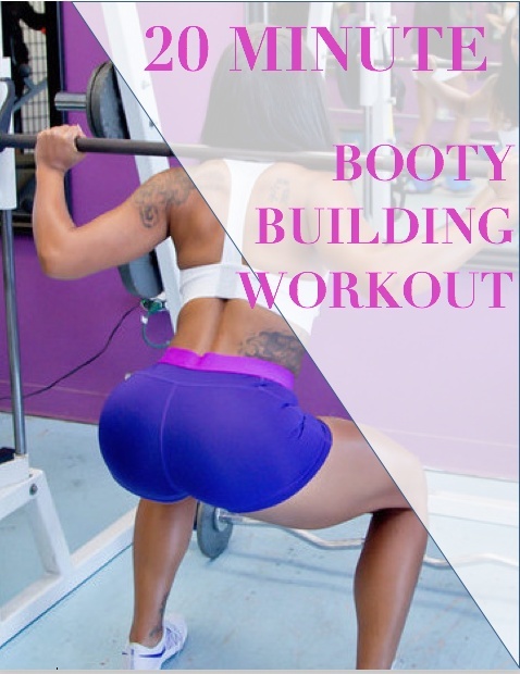 20 Minute Booty Building Workout