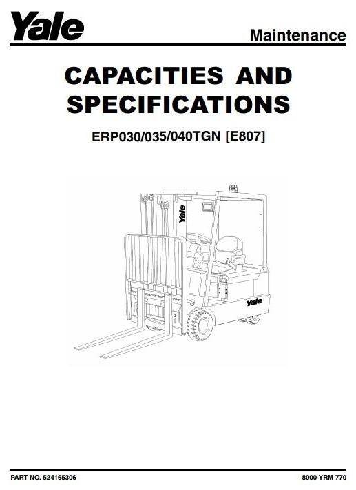 Yale Forklift Truck Type E807: ERP030TGN, ERP035TGN, ERP040TGN Workshop Service Manual