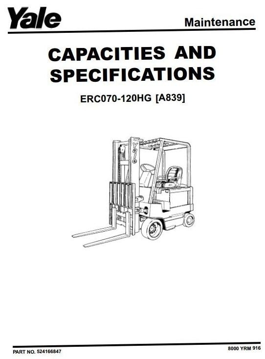 Yale Electric Forklift Truck Type A839: ERC070HG, ERC080HG, ERC100HG, ERC120HG Service Manual