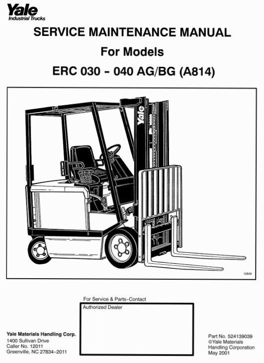 Yale Forklift Truck Type AG, BG (A814): ERC030, ERC040 Workshop Manual