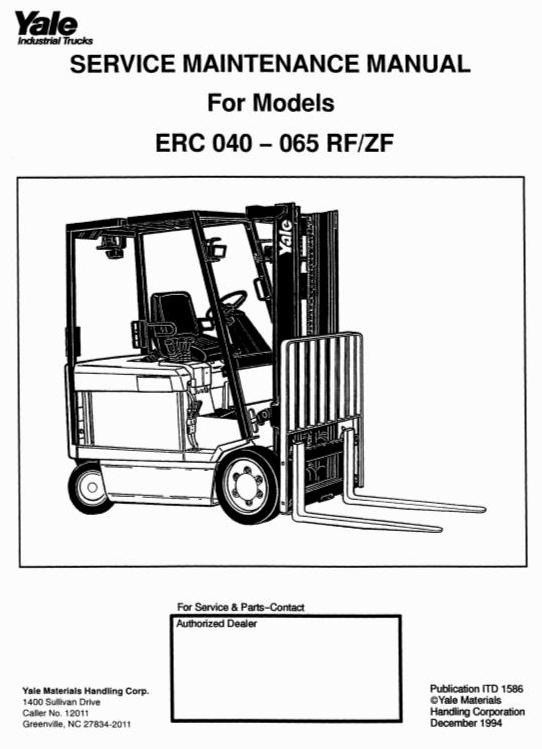 Yale Forklift Truck Type ERC040 RF/ZF, ERC050 RF/ZF, ERC060 RF/ZF, ERC065 RF/ZF Service Manual