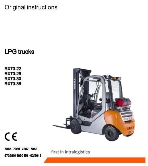 Still Forklift Truck RX70-22T, RX70-25T, RX70-30T, RX70-35T: 7365, 7366, 7367, 7368 Operating Manual
