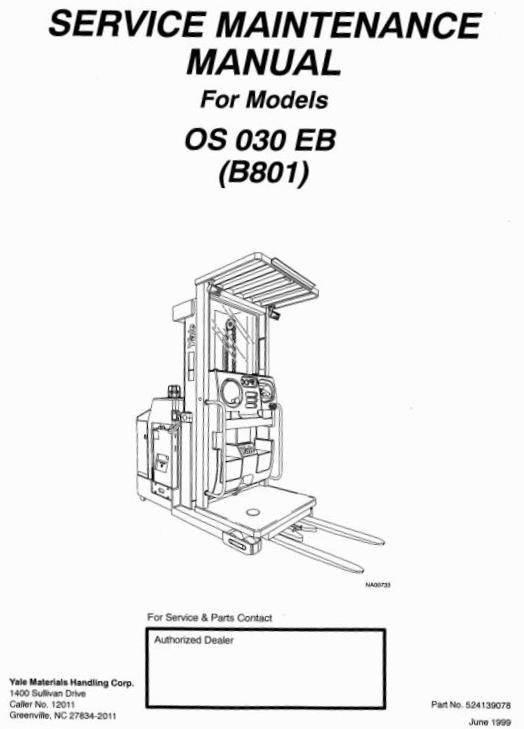 Yale Order Selector Type B801: OS030EB Workshop Service Manual