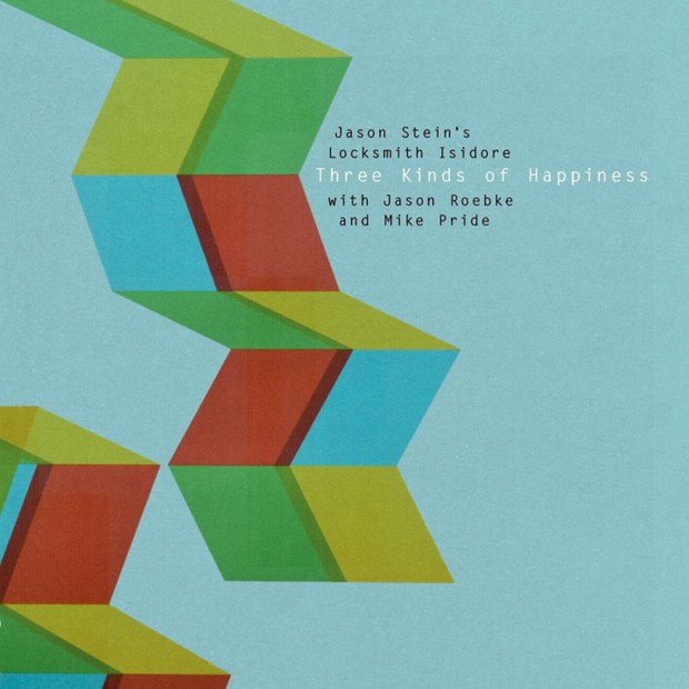 MW846 Three Kinds of Happiness - Jason Stein's Locksmith Isidore