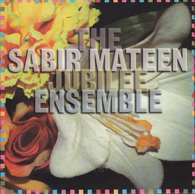 MW862 The Sabir Mateen Jubilee Ensemble