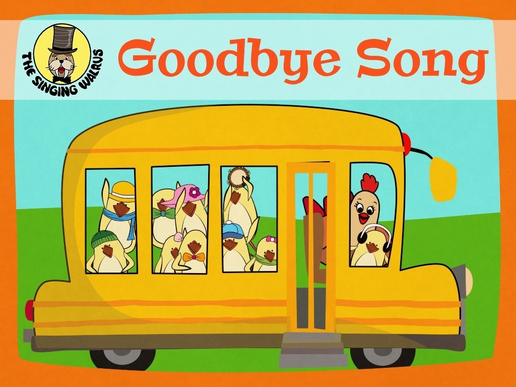 Good bye song. Goodbye Song. Goodbye Song Song. Goodbye Song for Kids | the singing Walrus текст. Goodbye Song for Kids.