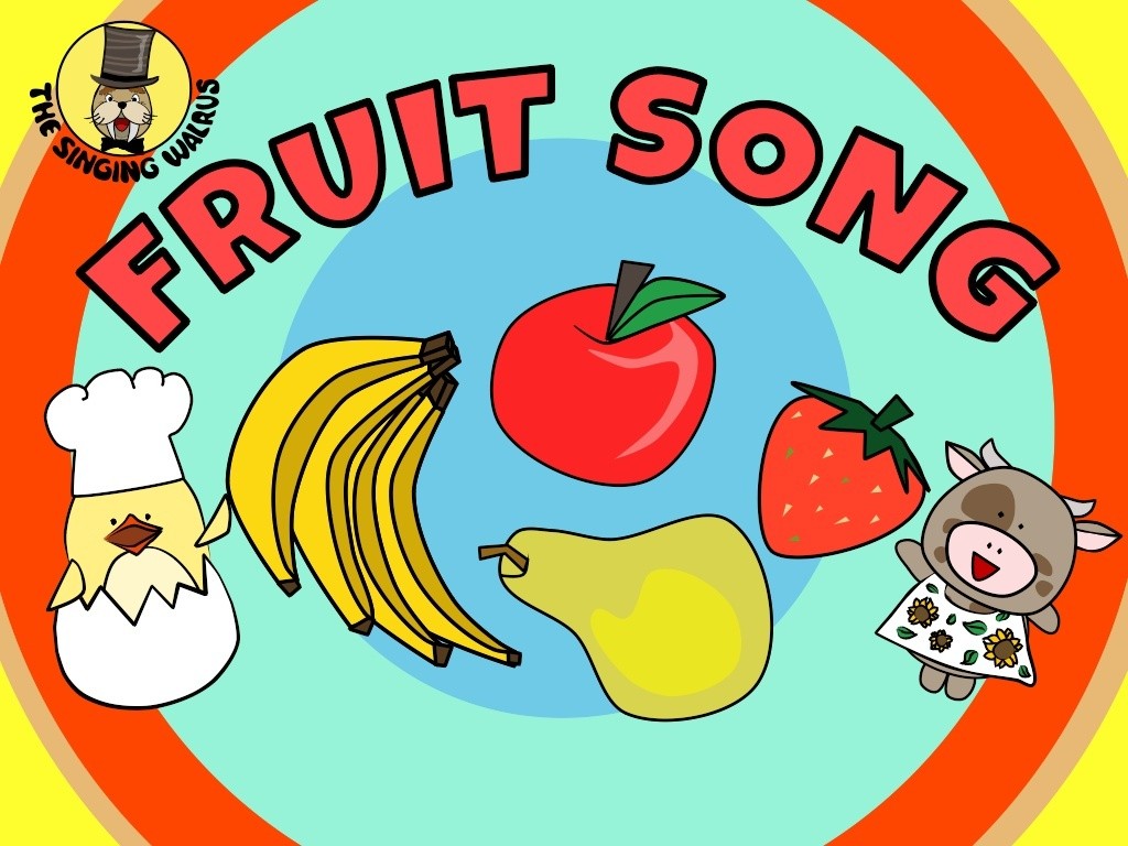 Fruit Song video (mp4) - The Singing Walrus