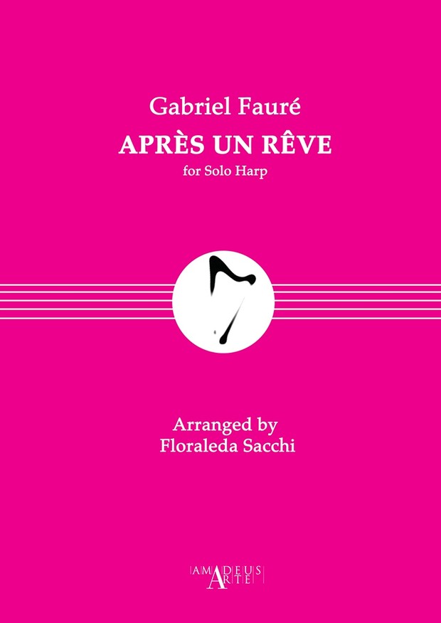 Gabriel Fauré: Après un rêve Op. 7, No. 1 for harp