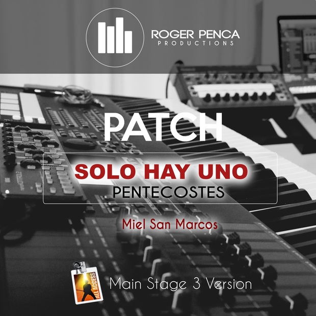 PATCH-SOLO HAY UNO, PENTECOSTES | Miel San Marcos ( Main Stage 3 )