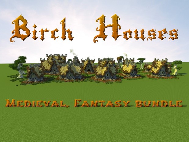 Bundle: Birch Houses