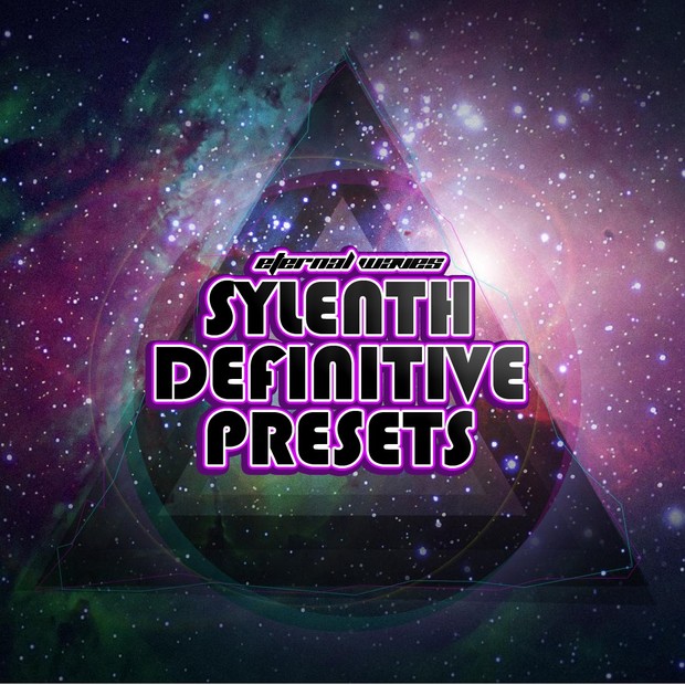 ETERNAL WAVES - SYLENTH DEFINITIVE PRESETS