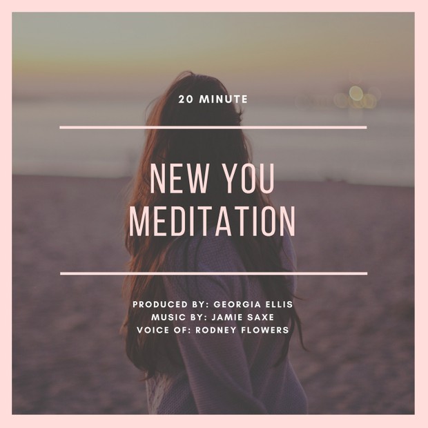 New You Meditation (20 mins)