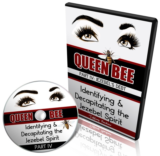 Queen Bee: Identifying and Decapitating the Jezebel Spirit Part 4 (Jezebel's Debt)