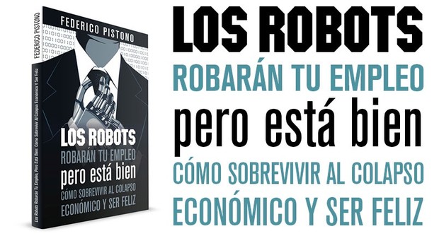 (ePub) Los robots robarán tu empleo, pero está bien