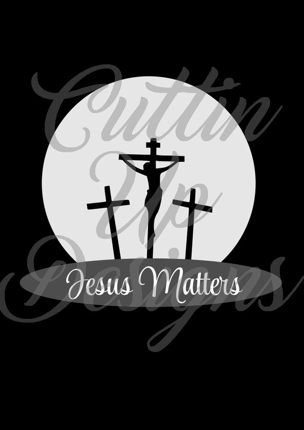 Jesus Matters SVG Cutting File for Cricut or Cameo. Easy to cut and layer