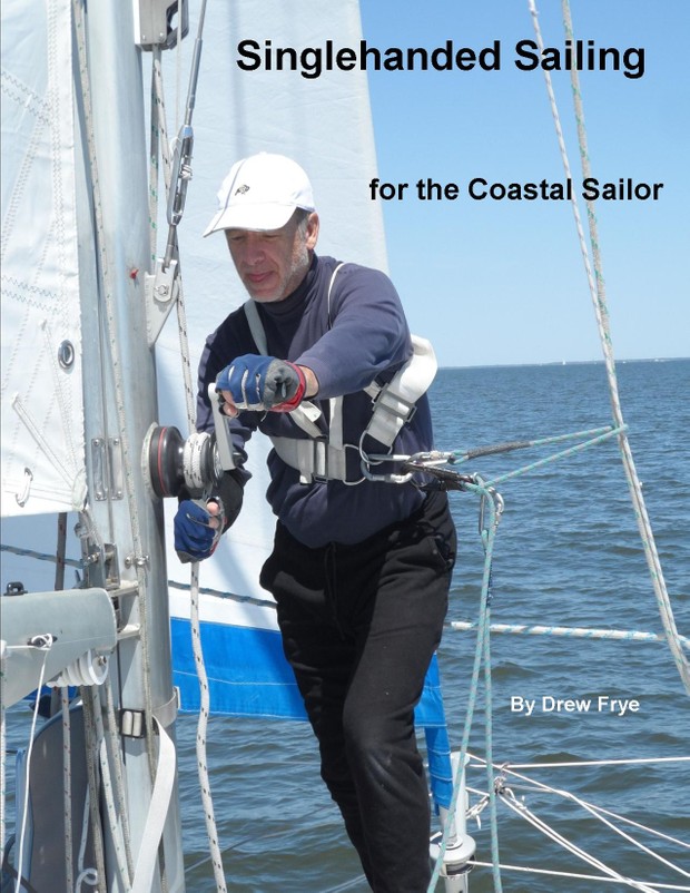 Singlehanded Sailing for the Coastal Sailor