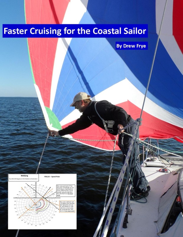 Faster Cruising For the Coastal Sailor