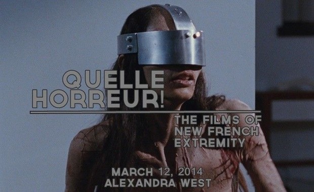Quelle Horreur! The Films of New French Extremity