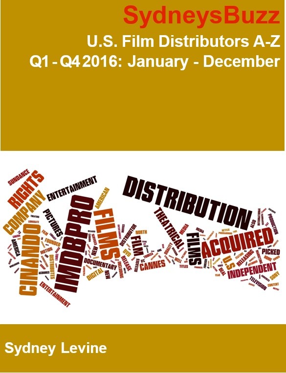 U.S. Film Distributors A-Z January 2016 through December 2016