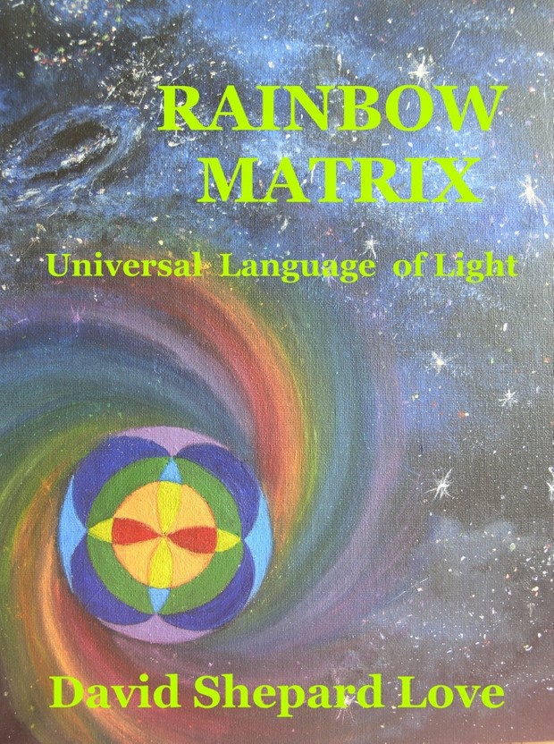 Rainbow Matrix ~ Universal Language of Light