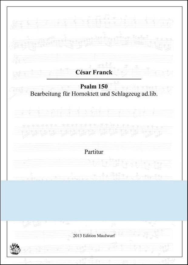 Cesar Franck, Psalm 150 Hornoktett