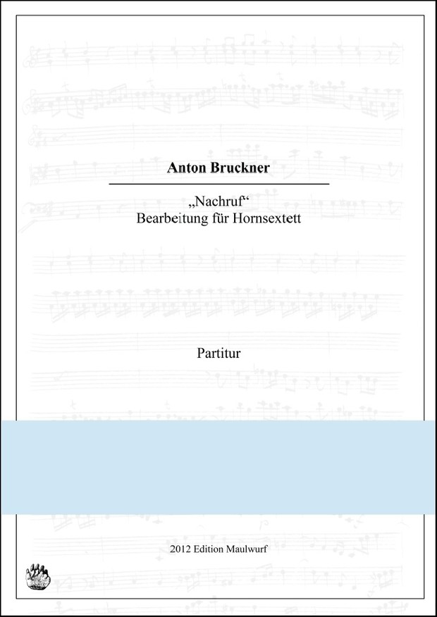 Bruckner: Nachruf (Hornensemble)