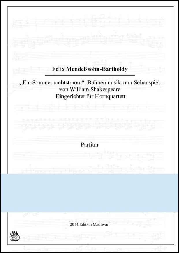 Ein Sommernachtstraum Hornquartett