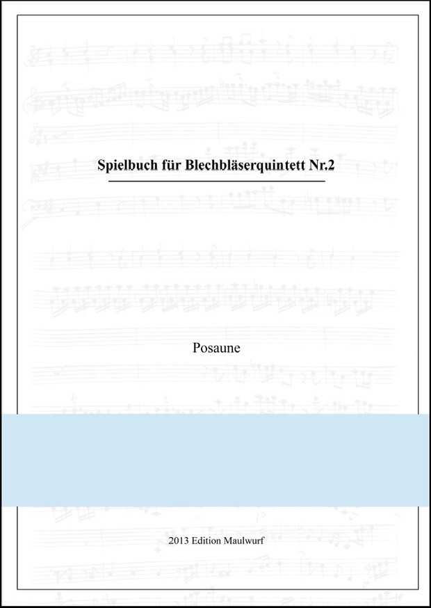 Spielbuch Nr.2 für Blechbläserquintett