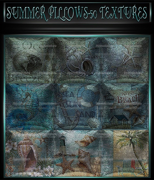 A~SUMMER PILLOWS-50 TEXTURES