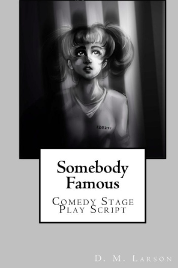 Somebody Famous full length comedy script PDF