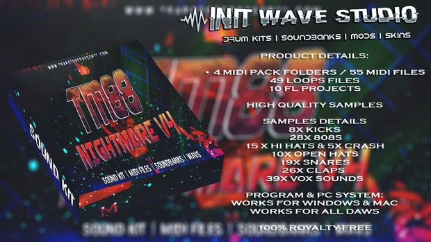 INIT WAVE STUDIO - TM88 NIGHTMARE V4 (WAVS, MIDI, MIXING PRESETS, FLPS, EXPANSIONS)