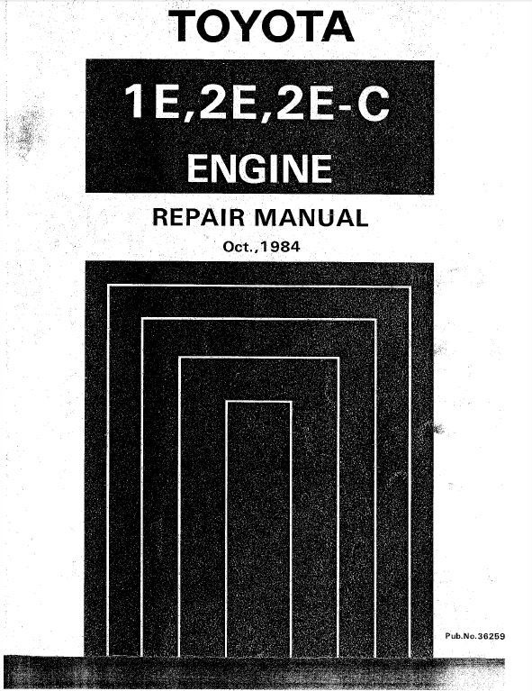 Toyota - 1E, 2E, 2E-C Repair Manual