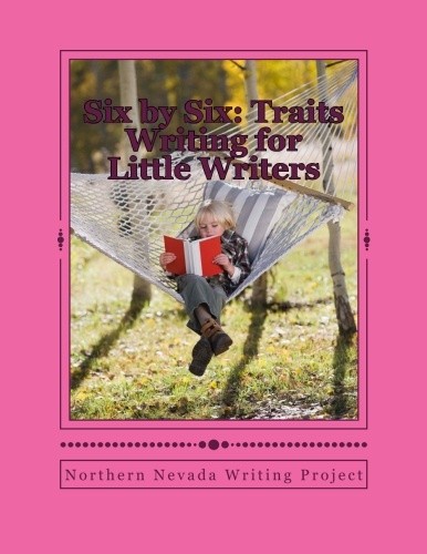 6 by 6 Traits Writings for Little Writers