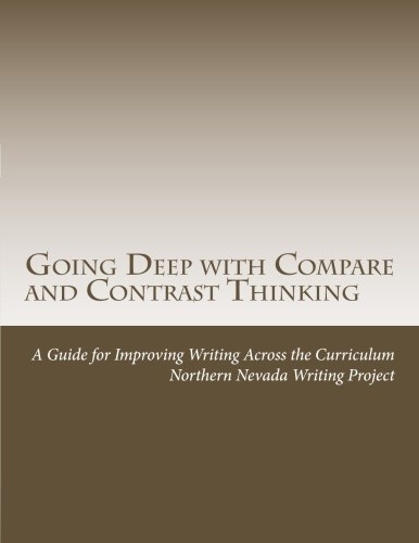 Going Deep with Compare and Contrast Thinking