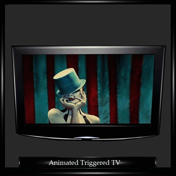 ANIMATED TRIGGER TV
