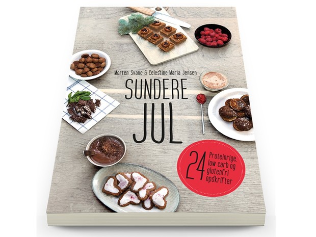 Sundere Jul - 24 proteinrige, low carb og glutenfri opskrifter